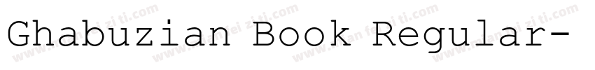 Ghabuzian Book Regular字体转换